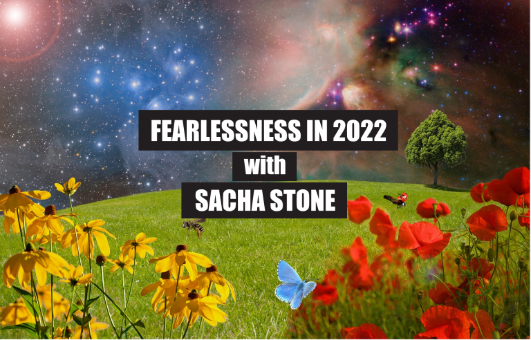 Fearlessness in 2022 with Sacha Stone